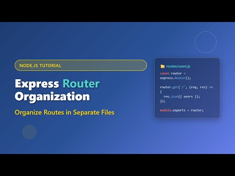 Express Router for Beginners: Organize Your Express.js Routes!
