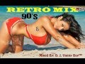 Retro Mix 90's [ Eurodance ][ Vol 6 ] - By D. J ...