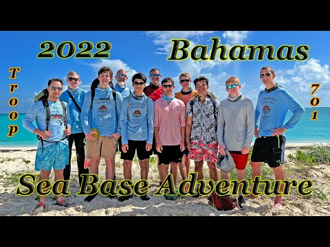 Troop 701 - 2022 Bahamas - Sea Base