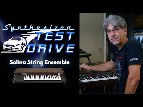 Synthesizer Test Drive: Solina String Ensemble