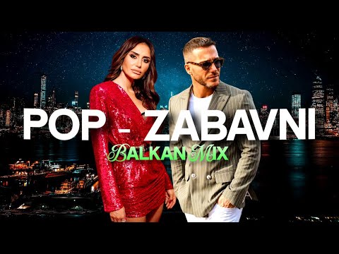 BALKAN POP-ZABAVNI MIX 4 (Saša Kovačević, Emina Jahovic..)
