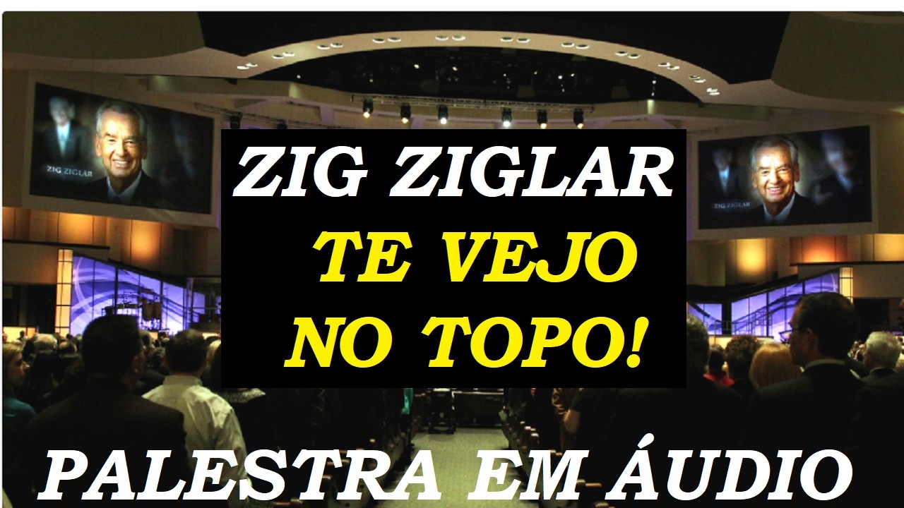Zig Ziglar - Te vejo no topo
