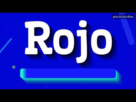 HOW PRONOUNCE ROJO! (BEST QUALITY VOICES)