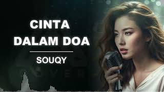 Download lagu CINTA DALAM DOA _ SOUQY _ AL COVER versi cewek terbaru mp3 Download lagu CINTA DALAM DOA _ SOUQY _ AL COVER versi cewek terbaru mp3