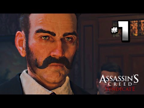 Assassin's Creed: Syndicate Walkthrough Gameplay Part 1 · Mission: A Spanner In the Works