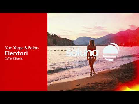 Van Yorge & Falon - Elentari (CaThY K Remix) [Soluna Music]