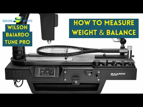 How To Measure Tennis Racket Weight and Balance  | Wilson Baiardo Tune Pro |