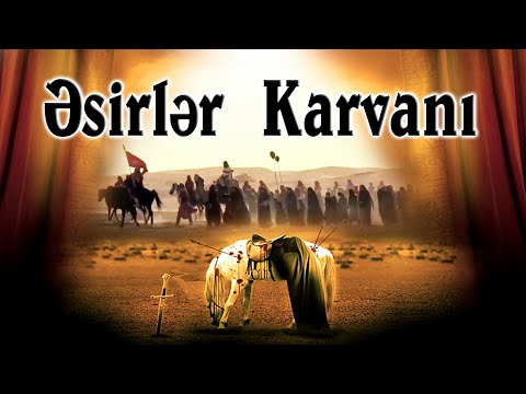 Əsirlər Karvanı filmi (HD) Azərbaycan dilində