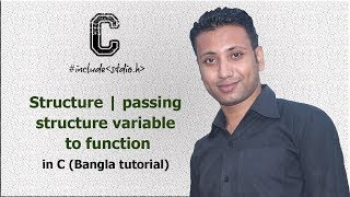 C programming Bangla Tutorial 5.217 : Structure | passing structure variable to function