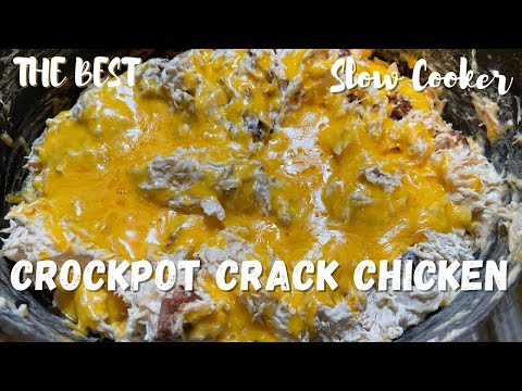 The BEST Crockpot Crack Chicken | Easy and Delicious Slow Cooker Crack Chicken Recipe | Crockpot |