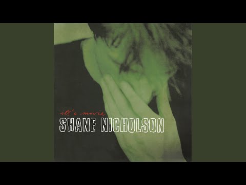 It's A Movie - Shane Nicholson