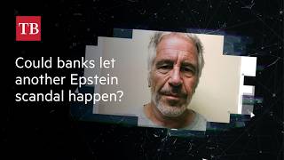 How Jeffrey Epstein moved money through banks | The compliance lessons everyone missed