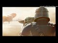 Ludwig Göransson The Next Journey The Mandalorian Soundtrack
