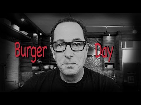 Sam the Cooking Guy - Burger Day