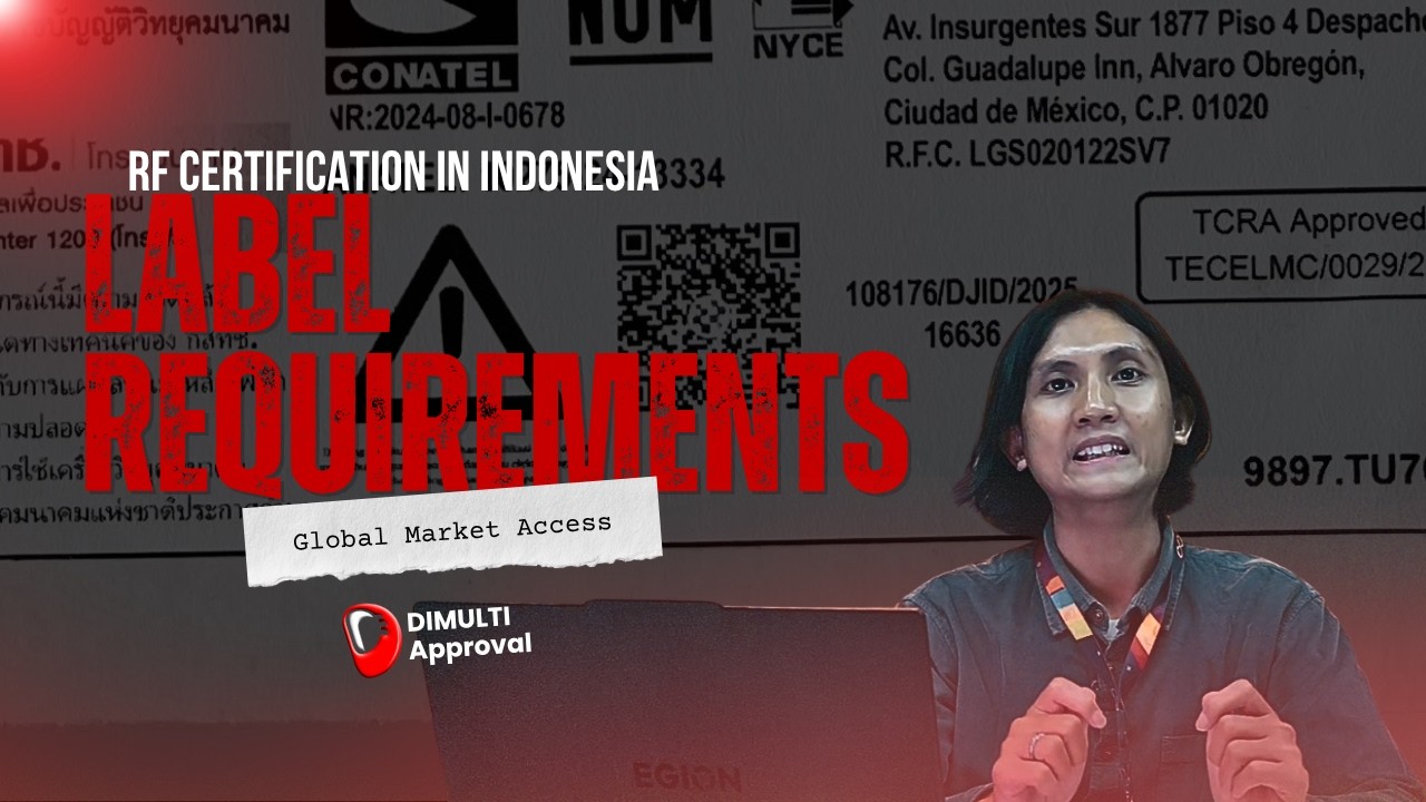 Certified But Not Compliant: Label Requirements for RF Certification in Indonesia Explained