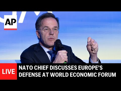 Davos LIVE: NATO chief discusses Europe’s defense World Economic Forum