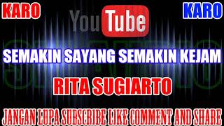 Download lagu Karaoke Karo KN7000 Tanpa Vokal | Semakin Sayang Semakin Kejam - Rita Sugiarto HD mp3