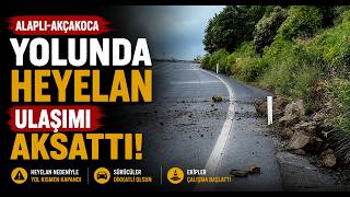 Alaplı Akçakoca Yolunda Heyelan Ulaşımı Aksattı