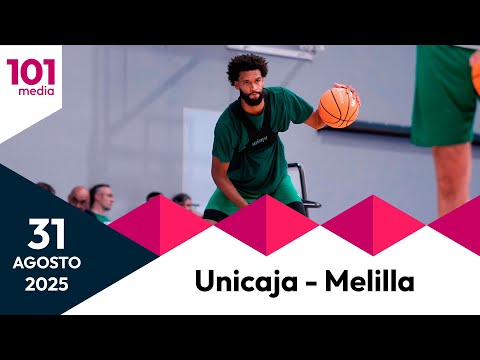 🔴 Unicaja - Melilla | Memorial Javier Imbroda