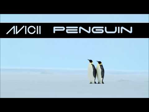 Avicii - Penguin [Original Mix]