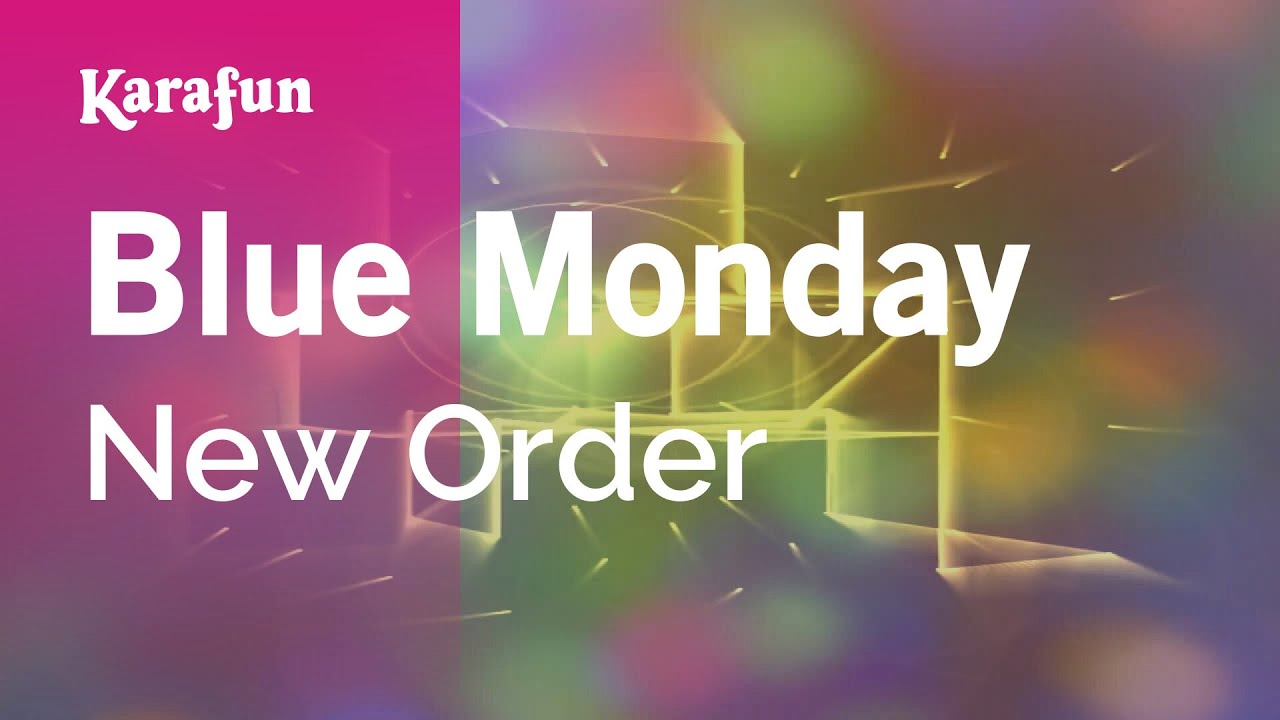 Blue Monday - New Order | Karaoke Version | KaraFun