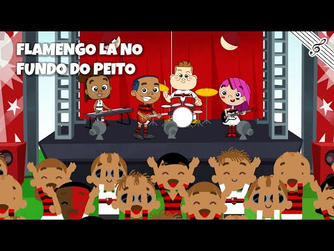Flamengo Lá No Fundo Do Peito (desenho Animado Infantil) - Flamiguinhos