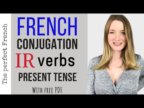 2nd group French Verbs ending in IR (with FREE PDF) - Present Tense - French grammar for beginners