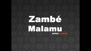 Canaan: Zambe Malamu