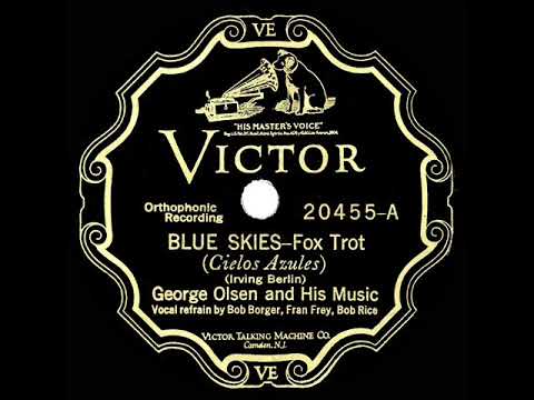 1927 HITS ARCHIVE: Blue Skies - George Olsen (Bob Borger, Fran Frey & Bob Rice, vocal)
