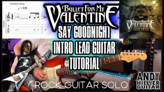 Bullet For My Valentine Say Goodnight Intro Guitar Tutorial
