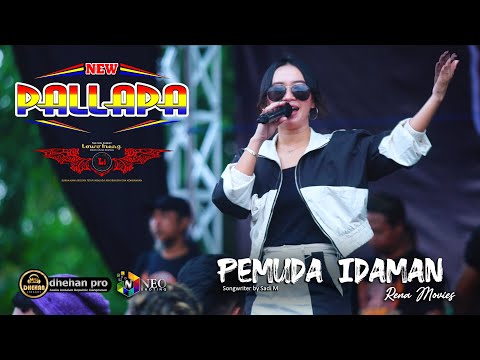 PEMUDA IDAMAN - RENA MOVIES - NEW PALLAPA - DHEHAN PRO AUDIO - LOWO IRENG COMMUNITY