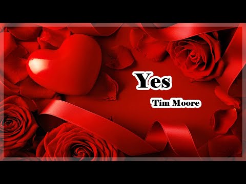 Yes Tim Moore (LETRA e TRADUÇÃO)