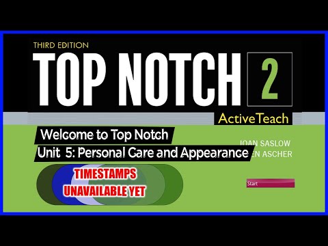 Unit 5 || TOP NOTCH 2 (3rd Edition) | Personal Care and Appearance