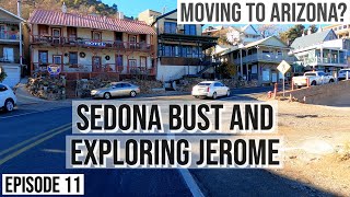 Sedona BUST and Exploring Jerome, Arizona