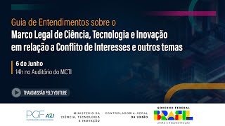 Marco Legal de CT&I em relação a Conflito de Interesses e outras interpretações