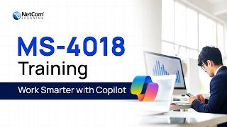 MS-4018 Training | Draft, Analyze and Present with Microsoft 365 Copil