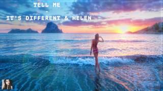 it's different & Helen - Tell Me (lyrics)