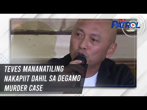 Teves mananatiling nakapiit dahil sa Degamo murder case | TV Patrol
