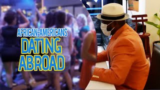 International Dating for African Americans?