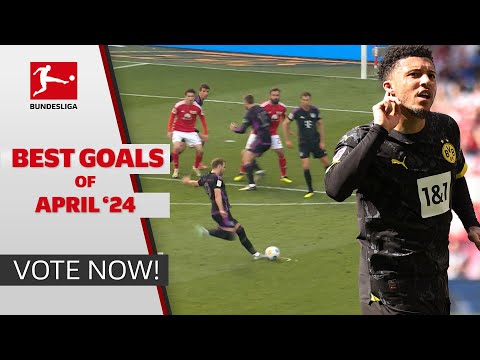 BEST GOALS in April I Kane, Wirtz, Sancho or…? – Goal of the Month!