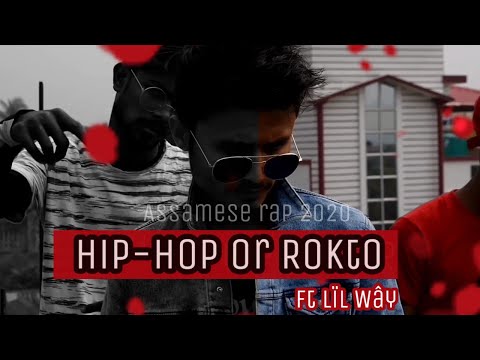 Hip-hop or Rokto || BIXAL X || (18+ only) Assamese rap song 2020 ||
