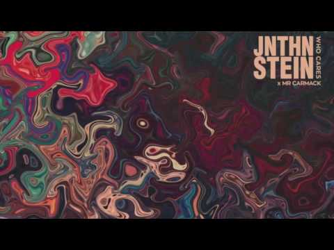 JNTHN STEIN x Mr. Carmack - Who Cares