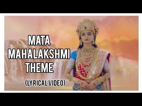 Mata Maha Lakshmi Theme Song - Jag Jannani Maa Vaishnodevi