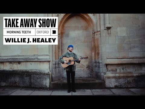 Willie J Healey - Morning Teeth | A Take Away Show