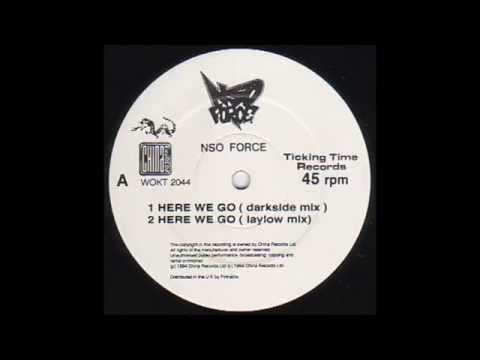 N.S.O. Force - Here We Go (Laylow Mix) Feat 11:59 (1994)