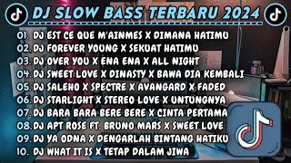 Download lagu DJ SLOWBASS TERBARU 2024 || DJ EST CE QUE M'AINMES X DIMANA HATIMU || DJ FOREVER YOUNG X SEKUAT HATI mp3
