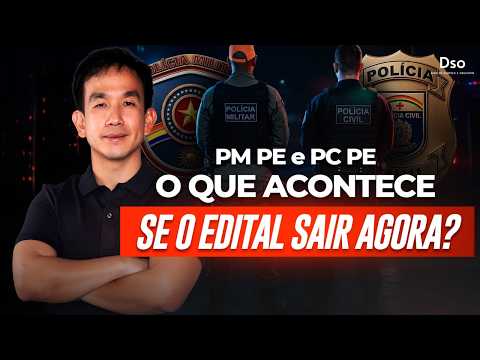 PC PE e PM PE: o que acontece se o edital sair agora?