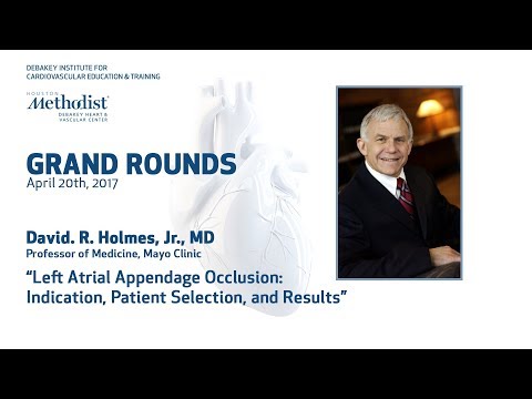 Left Atrial Appendage Occlusion (DAVID. R. HOLMES, JR., MD) April 20, 2017