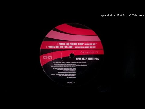 New Jazz Hustlers - Wanna Take You For A Ride (Black Science Smoked Out Dub)