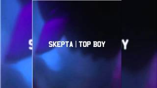 Skepta - Top Boy